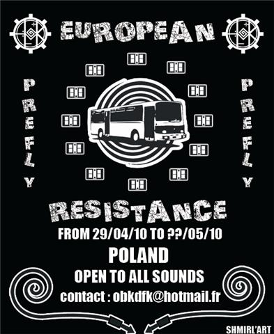 29/04/2010 -> ???/05/2010 - European Resistance POLAND !! Prefly10