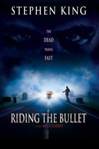 مشاهدة فيلم الرعب Riding the Bullet   03559510