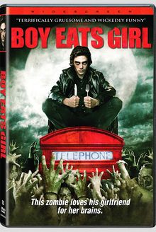 فلم الرعب الكوميدي Boy Eats Girl  2005 220px-10