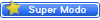 SUPER MODO SUPER MODO