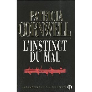 [Cornwell, Patricia] L'instinct du mal: Une enquête de Kay Scarpetta Instin10