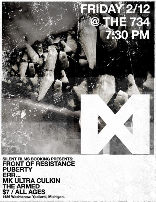 Friday 2/12 @ The 734 7:30pm The Armed/Err.../Front of Resistance/Puberty/MK Ultra Culkin L_ab2711