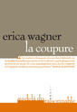 [Wagner, Erica] La Coupure Lacoup10
