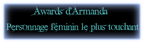 Votes des Awards d'Argent : Personnage féminin le plus touchant F_la_p11