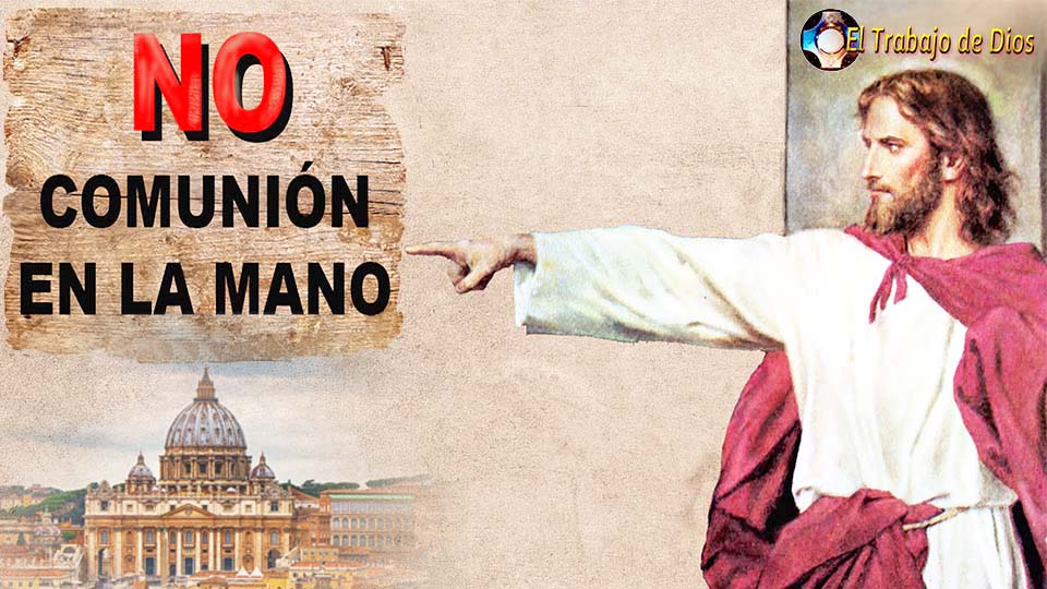 No comunión en la mano – No ofendas al Señor – no profanación – no sacrilegio No-com10