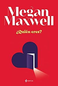 ¿Quién eres? (Megan Maxwell) 00213