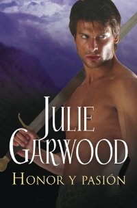 Honor y pasión (Julie Garwood) 01124