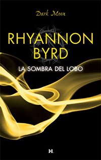 Serie Mensajeros de Sangre (Rhyannon Byrd) 0285