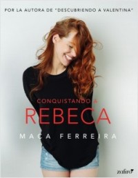 Conquistando a Rebecca (Maca Ferreira) 0515