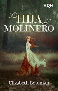 La hija del molinero (Elizabeth Bowman) 0970