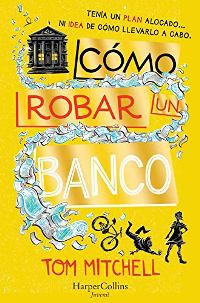 Cómo robar un banco (Tom Mitchell) 1063