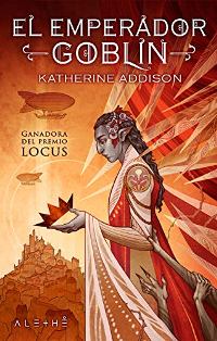 El emperador goblin (Katherine Addison) 1120