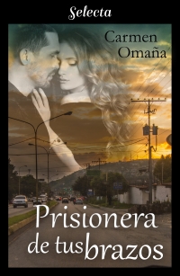 Prisionera de tus brazos (Carmen Omaña) 1213