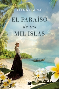 El paraíso de las mil islas (Elena Clarke) 1436