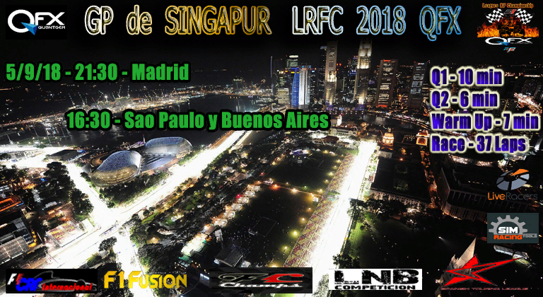 5/9/18 GP SINGAPUR LrFC 2018 QFX Cartel21