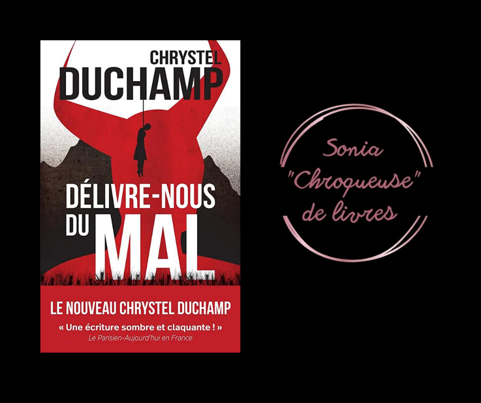 Délivre-nous du mal de chrystel duchamp 20230114