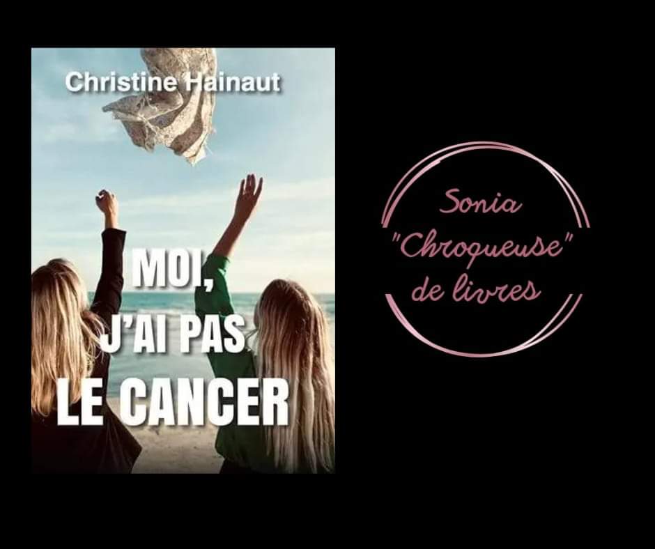 Moi j'ai pas le cancer de Christine hainaut Fb_img21