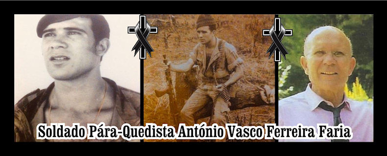 Faleceu o veterano António Vasco Ferreira Faria, Soldado PQ, da CCP122/BCP12 - 29Mar2020 Antzni26