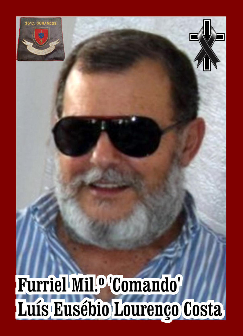 Faleceu o veterano Luís Eusébio Lourenço Costa, Furriel Mil.º CMD, da 36ªCCmds - 16Ago2022 Luzys_17