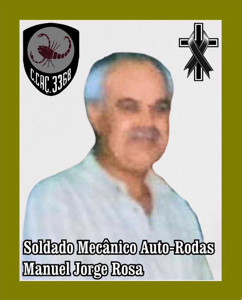 Faleceu o veterano Manuel Jorge Rosa, Soldado Mecânico Auto-Rodas, da CCac3368 - 02Jul2021 Manuel48