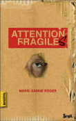 [Roger, Marie Sabine] Attention fragiles Fragil10