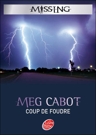 MISSING (Tome 1) COUP DE FOUDRE de Meg Cabot Miss11