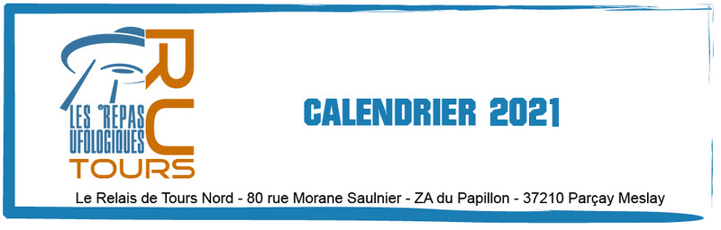 Dates des repas Ufologique de Tours 2021. Modzol13