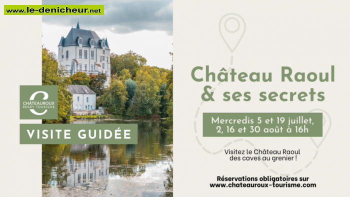 t30 - MER 30 août - CHATEAUROUX - Château Raoul et ses secrets  [Visite guidée] 07-05_19