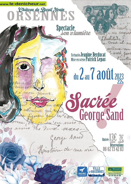 t01 - Du 2 au 7 août - ORSENNES - Sacrée George Sand [Spectacle son et lumière] 08-02_23