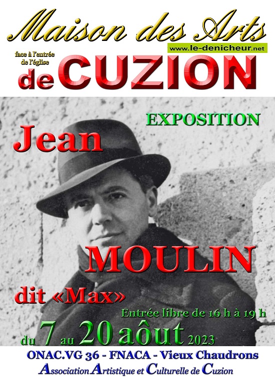 t20 - Jusqu'au 20 août - CUZION - Jean Moulin dit "Max"  [Exposition] 08-07_27