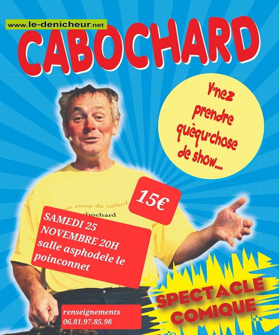 w25 - SAM 25 novembre - LE POINCONNET - Cabochard [spectacle comique] ° 11-25_42