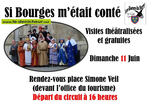 r11 - DIM 11 juin - BOURGES - Si Bourges m'était conté [Visite théâtralisée]_ Si_bou11