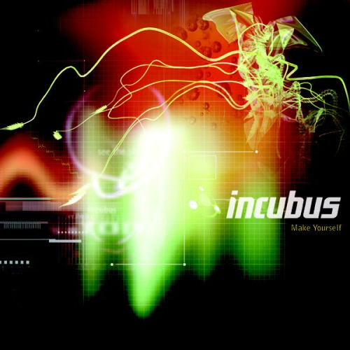 Incubus - Make yourself Incubu10