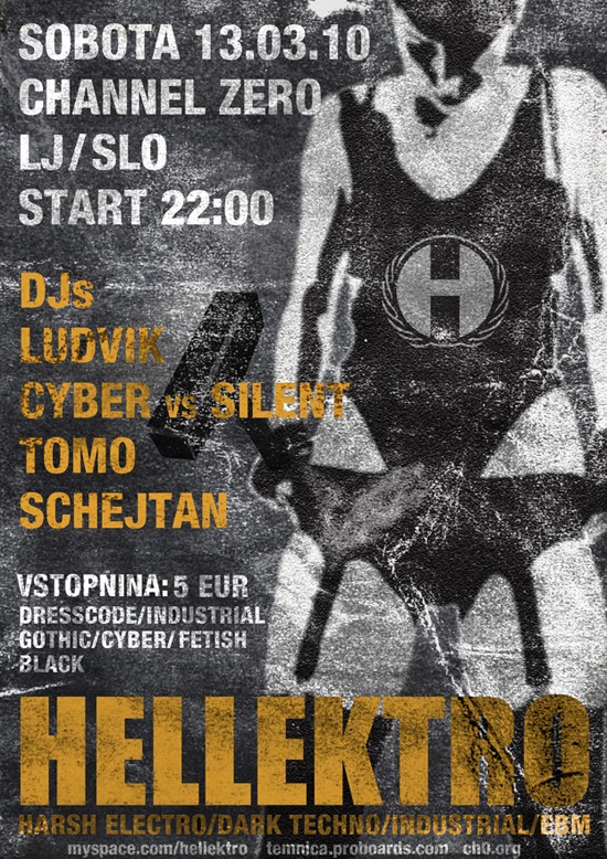 HellEktro: BlitzKrieg 13.03.2010 22h@Channel Zero/Ljubljana Hellfl10