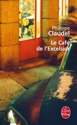 claudel - [Claudel, Philippe] le café de l'Excelsior Cafa10