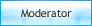 Moderator