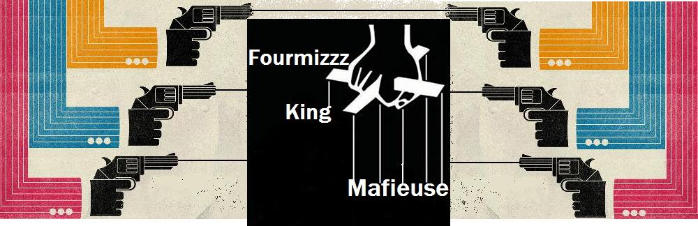 Fourmizzz King Mafieuse