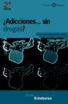 ¿Adicciones sin drogas?. Las nuevas adicciones: juego, sexo, comida compras Internet. ..... (1999) Libro_11