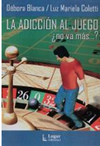 adiccion - La adicción al juego, ¿no va más?. (2010) Libro_12