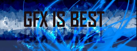 The banner I made Gfx10