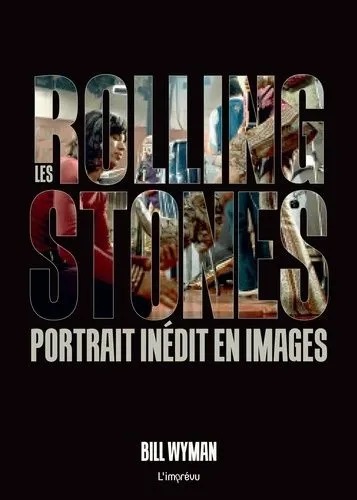  Les Rolling Stones - Portrait Inédit En Images - Bill Wyman  14433810