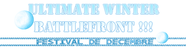 Festival : Ultimate Winter Battlefront !!! Festiv14