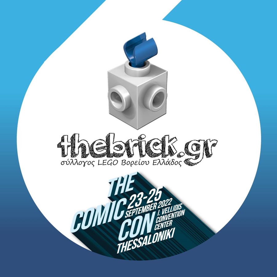 H ομάδα του thebrick.gr συμμετέχει στην έκτη Comic Con Θεσσαλονίκης 23/09 - 25/09 2022! Comnew11
