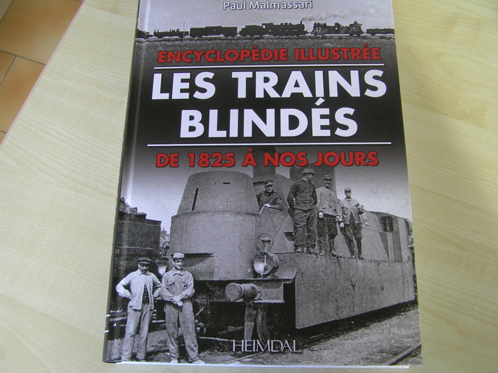 Les trains blindés de 1828 à nos jours de Paul Malmassari! Pc290017