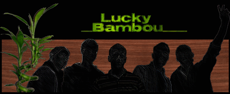 Forum du groupe Lucky Bambou