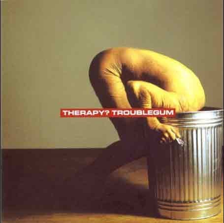 THERAPY? Troublegum (1994) Therap11