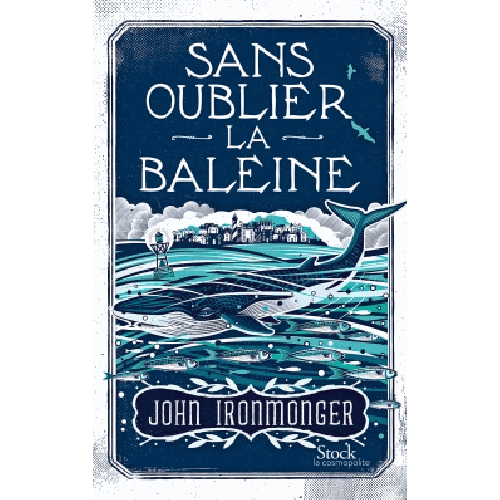 [Ironmonger, John] Sans oublier la baleine Sans-o11