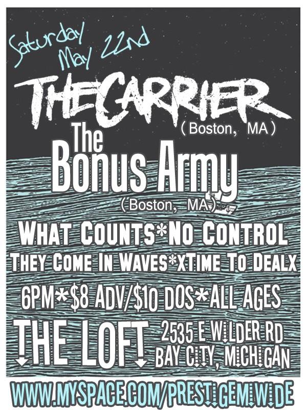 The Carrier/ Boner Army at the Loft in Bay City this Saturday! Carrie10