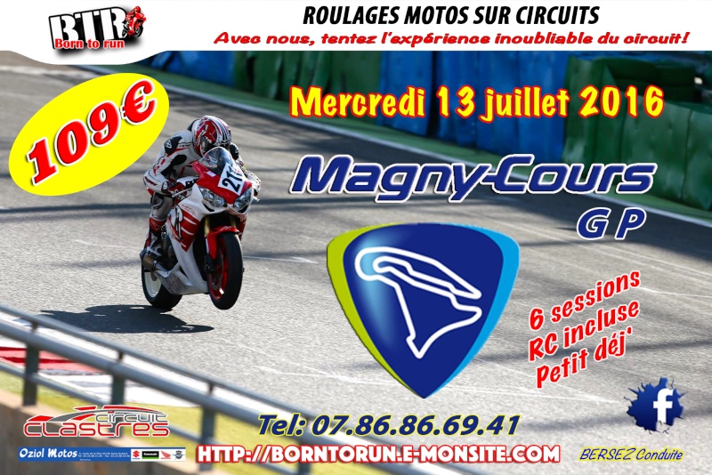 Roulages Magny-cours GP 13 & 14 juillet 2016 Born To Run Affich10