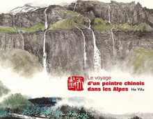 France, Grenoble : Jusqu'au 28 février 2011 - He Yifu. Le voyage d'un peintre chinois dans les Alpes (Musée de l'Ancien Evéché) He-yuf10